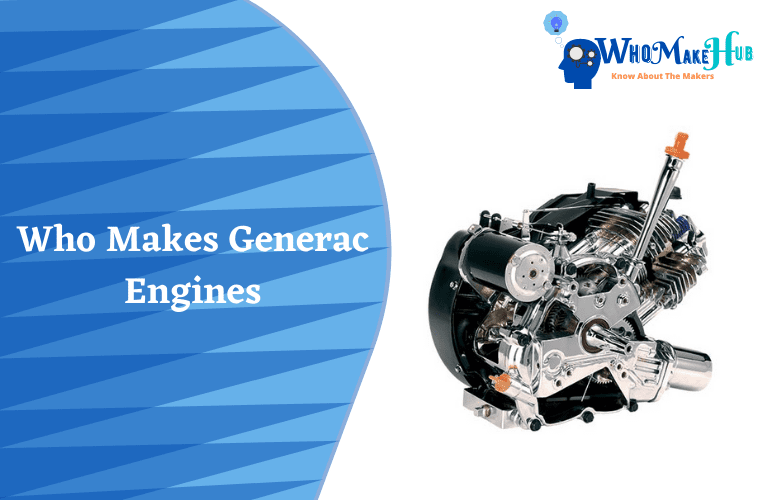 who-makes-generac-engines-answering-your-all-questions