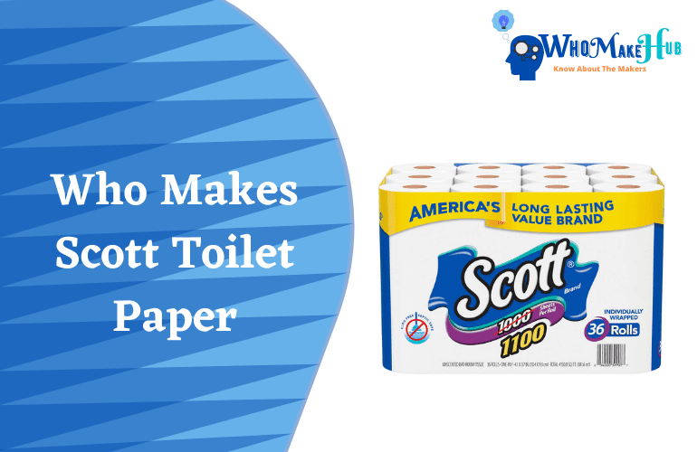 who-makes-scott-toilet-paper-facts-explained