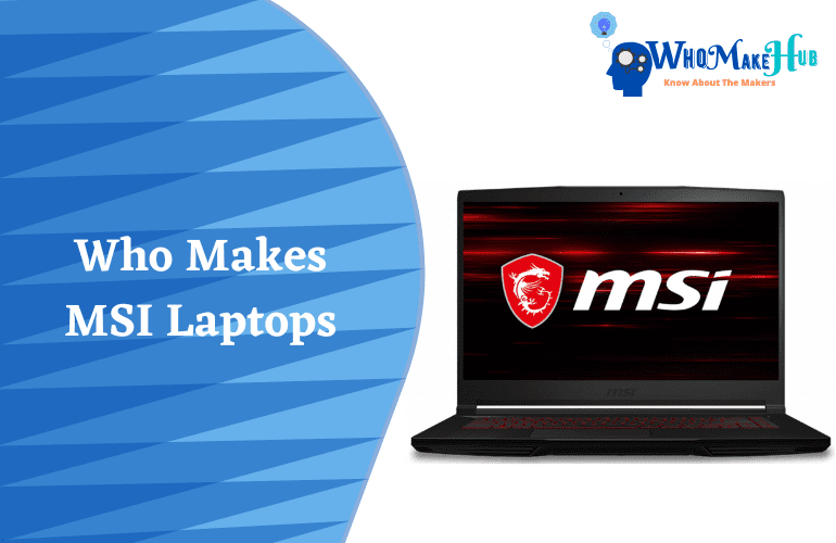 who makes msi laptops