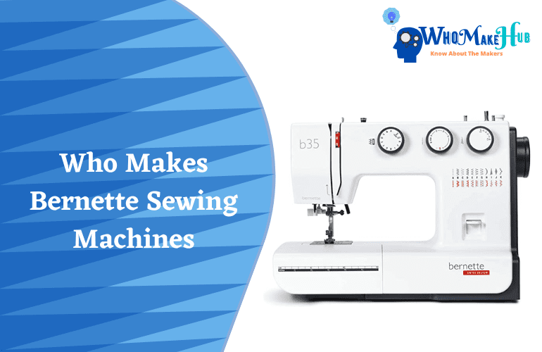 Who Makes Sewing Machines? (All The FACTS!)