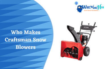 who makes craftsman snowblowers