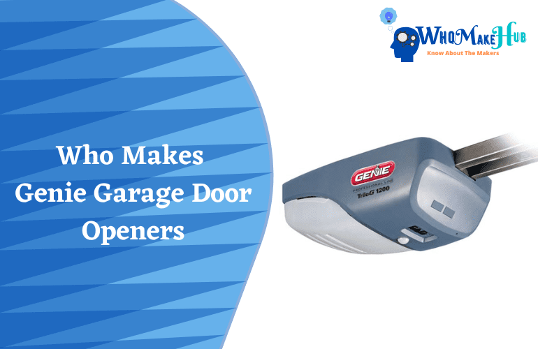 who makes genie garage door openers