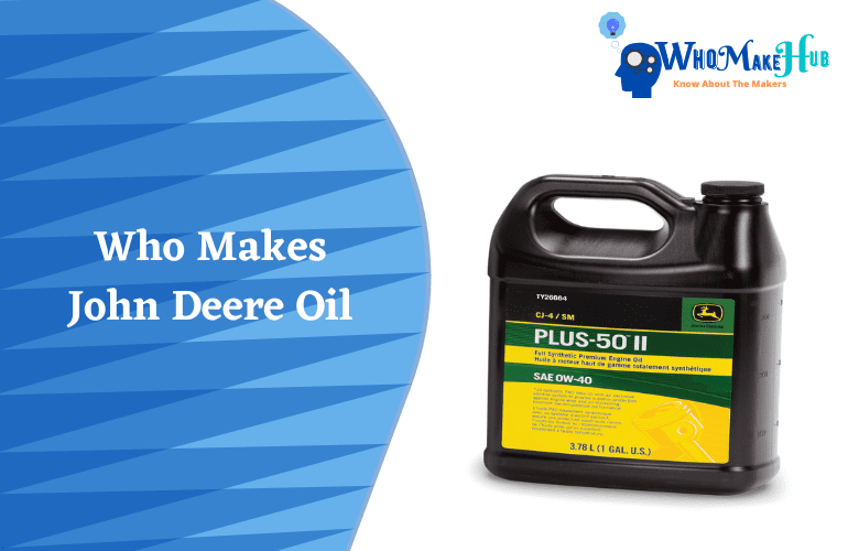 who makes john deere oil