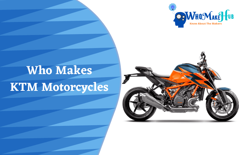 who makes ktm motorcycles