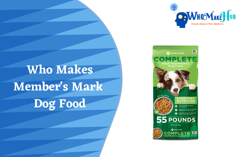 Who Makes Members Mark Dog Food? Is It Safe For Dogs?