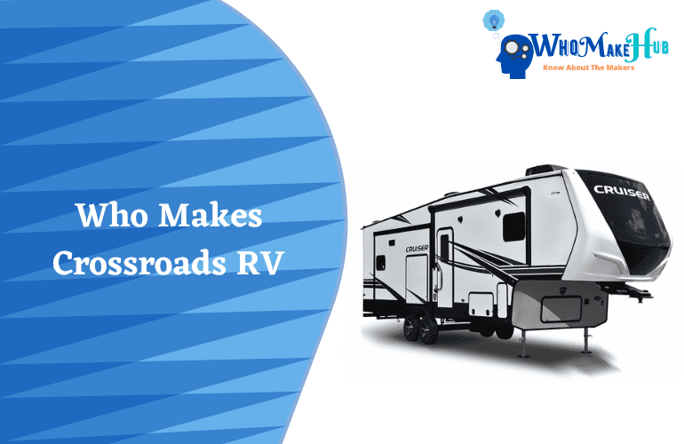 who makes crossroads rv