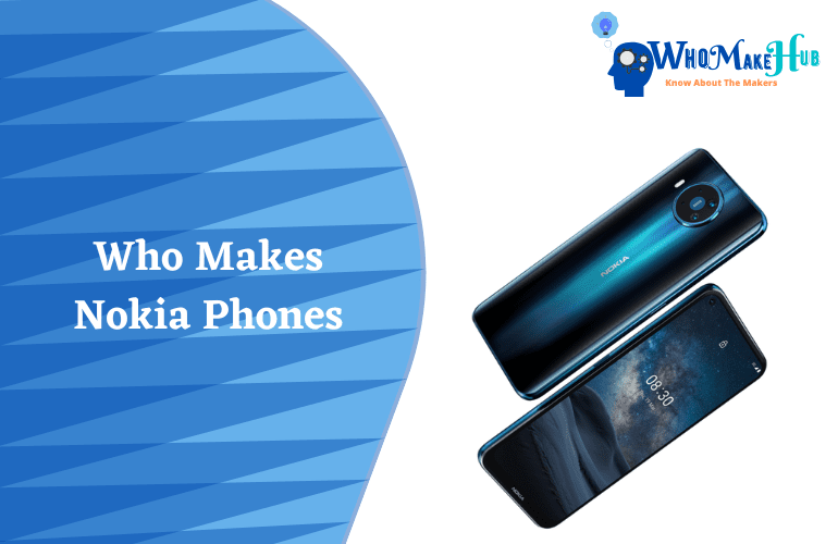 who makes nokia phones
