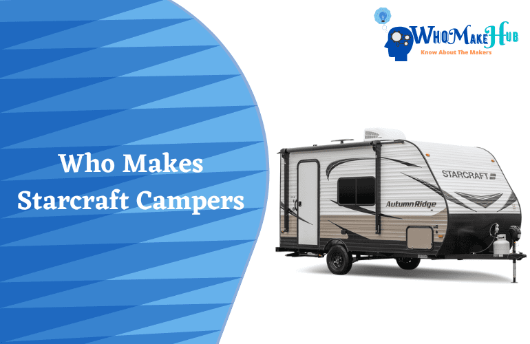 who makes starcraft campers